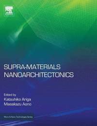 bokomslag Supra-materials Nanoarchitectonics