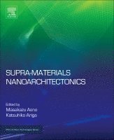 Katsuhiko Ariga, Masakazu Aono - Supra-materials Nanoarchitectonics, Inbunden