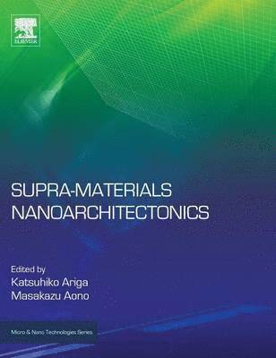 bokomslag Supra-materials Nanoarchitectonics