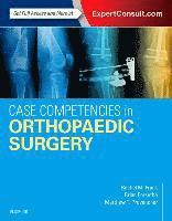 bokomslag Case Competencies in Orthopaedic Surgery