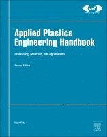 Myer Kutz, USA) Kutz, Myer (Owner, Myer Kutz Associates. Inc., Delmar, NY - Applied Plastics Engineering Handbook, Inbunden