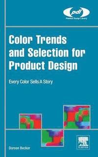 bokomslag Color Trends and Selection for Product Design
