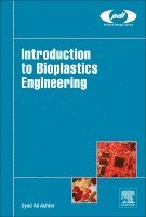 bokomslag Introduction to Bioplastics Engineering