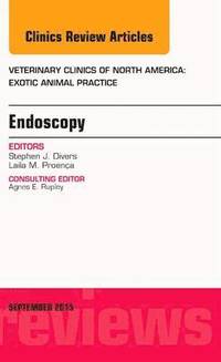 bokomslag Endoscopy, An Issue of Veterinary Clinics of North America: Exotic Animal Practice