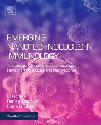 Emerging Nanotechnologies in Immunology 1