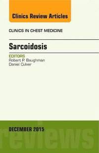 bokomslag Sarcoidosis, An Issue of Clinics in Chest Medicine
