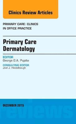 bokomslag Primary Care Dermatology, An Issue of Primary Care: Clinics in Office Practice