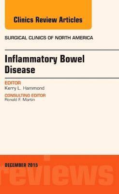 bokomslag Inflammatory Bowel Disease, An Issue of Surgical Clinics