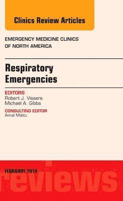 Respiratory Emergencies, An Issue of Emergency Medicine Clinics of North America 1