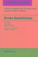 bokomslag Stroke Rehabilitation, An Issue of Physical Medicine and Rehabilitation Clinics of North America