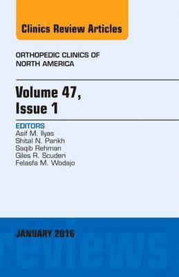 Volume 47, Issue 1, An Issue of Orthopedic Clinics 1