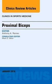 bokomslag Proximal Biceps, An Issue of Clinics in Sports Medicine