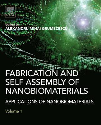 bokomslag Fabrication and Self-Assembly of Nanobiomaterials