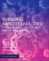 Emerging Nanotechnologies for Diagnostics, Drug Delivery and Medical Devices 1