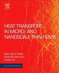 bokomslag Heat Transport in Micro- and Nanoscale Thin Films