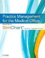 Elsevier Inc - Practice Management for the Medical Office powered by SimChart for The Medical Office, Häftad