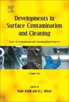 Rajiv Kohli, Kashmiri L. Mittal - Developments in Surface Contamination and Cleaning: Types of Contamination and Contamination Resources, Inbunden