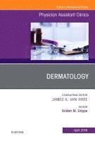 bokomslag Dermatology, An Issue of Physician Assistant Clinics