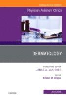 Dermatology, An Issue of Physician Assistant Clinics 1