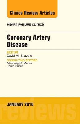 bokomslag Coronary Artery Disease, An Issue of Heart Failure Clinics