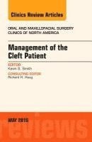 bokomslag Management of the Cleft Patient, An Issue of Oral and Maxillofacial Surgery Clinics of North America