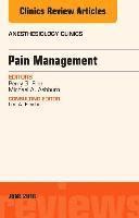 bokomslag Pain Management, An Issue of Anesthesiology Clinics