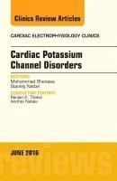 Mohammad Shenasa, Stanley Nattel - Cardiac Potassium Channel Disorders, An Issue of Cardiac Electrophysiology Clinics, Inbunden