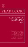 Kenneth R. DeVault, Renee Garrick, Michael R. Gold, Nancy M. Khardori, Derek LeRoith, Janet R. Maurer, Amanda M. Sammut - Year Book of Medicine, 2016, Inbunden
