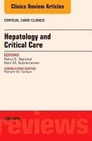 bokomslag Hepatology and Critical Care, An Issue of Critical Care Clinics