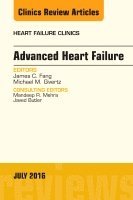 James C. Fang, Michael M. Givertz - Advanced Heart Failure, An Issue of Heart Failure Clinics, Inbunden