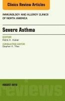 bokomslag Severe Asthma, An Issue of Immunology and Allergy Clinics of North America