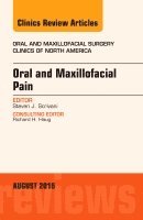 Steven J. Scrivani, Steven J Scrivani - Oral and Maxillofacial Pain, An Issue of Oral and Maxillofacial Surgery Clinics of North America, Inbunden
