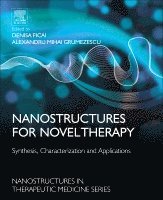 Nanostructures for Novel Therapy
