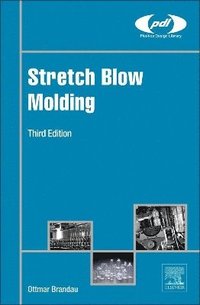 bokomslag Stretch Blow Molding