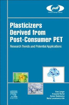 bokomslag Plasticizers Derived from Post-consumer PET