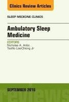 bokomslag Ambulatory Sleep Medicine, An Issue of Sleep Medicine Clinics