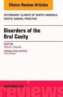 bokomslag Disorders of the Oral Cavity, An Issue of Veterinary Clinics of North America: Exotic Animal Practice