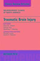 bokomslag Traumatic Brain Injury, An Issue of Neurosurgery Clinics of North America