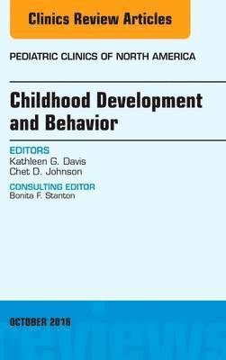bokomslag Childhood Development and Behavior, An Issue of Pediatric Clinics of North America