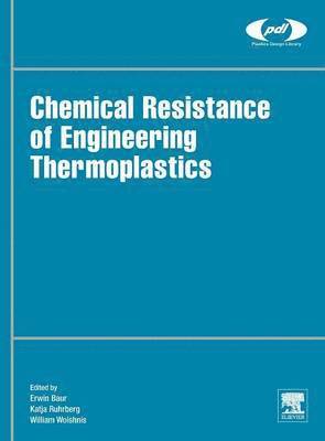 Chemical Resistance of Engineering Thermoplastics 1