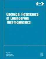 Chemical Resistance of Engineering Thermoplastics 1