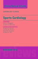 bokomslag Sports Cardiology, An Issue of Cardiology Clinics