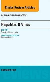 bokomslag Hepatitis B Virus, An Issue of Clinics in Liver Disease