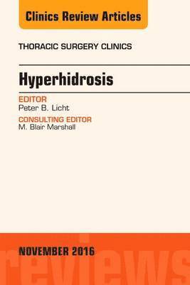 bokomslag Hyperhidrosis, An Issue of Thoracic Surgery Clinics of North America