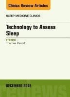 Technology to Assess Sleep, An Issue of Sleep Medicine Clinics 1