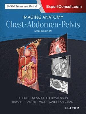 Imaging Anatomy: Chest, Abdomen, Pelvis
