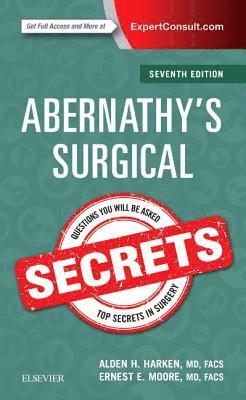 Alden H. Harken, Ernest E. Moore, Alden H Harken, Ernest E Moore - Abernathy's Surgical Secrets, Häftad