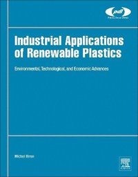 bokomslag Industrial Applications of Renewable Plastics