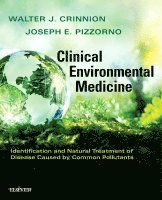 Walter J. Crinnion, Joseph E. Pizzorno - Clinical Environmental Medicine, Häftad