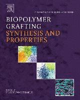 bokomslag Biopolymer Grafting: Synthesis and Properties